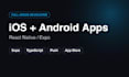 develop your ios and android app with react native expo