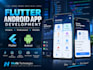 develop a professional flutter android app