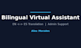 provide bilingual, virtual assistance and translation