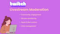 moderate your twitch livestream chat