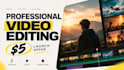 professionally edit your videos with fast video editing