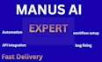 be your manus expert