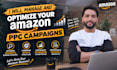 setup and optimize amazon ads campaigns, amazon PPC campaign