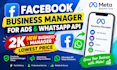 create facebook bm for ads and whatsapp API setup