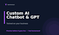 build a custom ai chatbot or gpt for your business