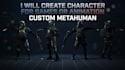 create character for games or animation custom metahuman