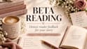 beta read your romance or fiction manuscript