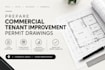 prepare commercial tenant improvement permit drawings