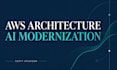 create an AWS architecture and ai modernization roadmap