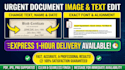 change name, date, text, and edit document image within 1 hour