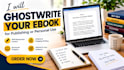 ghostwrite your ebook for publishing or personal use