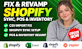 revamp shopify csv import, shopify sync, shopify pos and shopify inventory