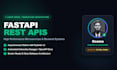 build a fast rest API backend and microservices using fastapi and python