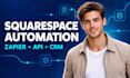 squarespace form webhook, integration, automation, CRM, zapier and API setup