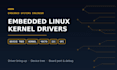 develop embedded linux device tree and kernel drivers for your board