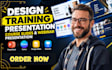 design training presentation, course slides and webinar presentation
