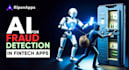 do ai powered fintech web app, fraud detection system, investment bot