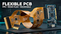 design flexible pcb, fpc, flex circuit, rigid flex pcb and wearable electronics