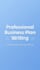 create a professional business plan and swot analysis