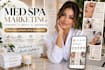 be your med spa social media manager and content creator