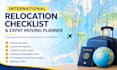 create international relocation checklist expat moving planner expat relocation