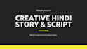 write creative and engaging hindi stories