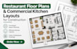 design restaurant floor plans and commercial kitchen layouts for construction