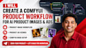 build a comfyui workflow for ai photography and ai product