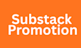 do substack promotion to grow your subscribers