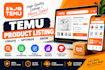 create and optimize temu product listings