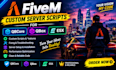 develop custom fivem server scripts for qbcore qbox and esx