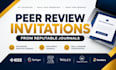 provide peer reviewer invitations from reputable journals