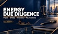write expert renewable energy due diligence assessments