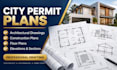 draw city permit plans, architectural drawings and construction plans