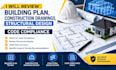 review building plan, construction drawing structural design and code compliance
