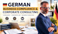 provide german business compliance and corporate consulting
