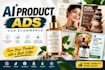create ai product ads for ecommerce