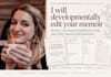 developmentally edit your memoir chapters