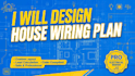 design professional house wiring plan and electrical layout with material