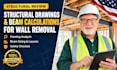 do structural drawings and beam calculation for wall removal