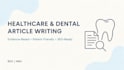 write evidence based healthcare and dental articles