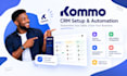 setup and automate kommo CRM, sales pipeline and integrations