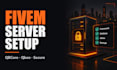set up and secure your qbcore or qbox fivem server