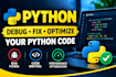 debug, fix and optimize your python code