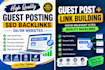 do high quality guest posting and link building