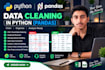 clean and preprocess your data using python pandas