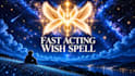 cast powerful custom wish manifestation spell