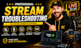 troubleshot and fix, obs, streamlabs,  vmax and life stream issues