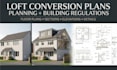 loft conversion plans planning building regulations drawings