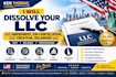 dissolve your llc, llc amendment, ein cancellation, llc creation, delaware llc
